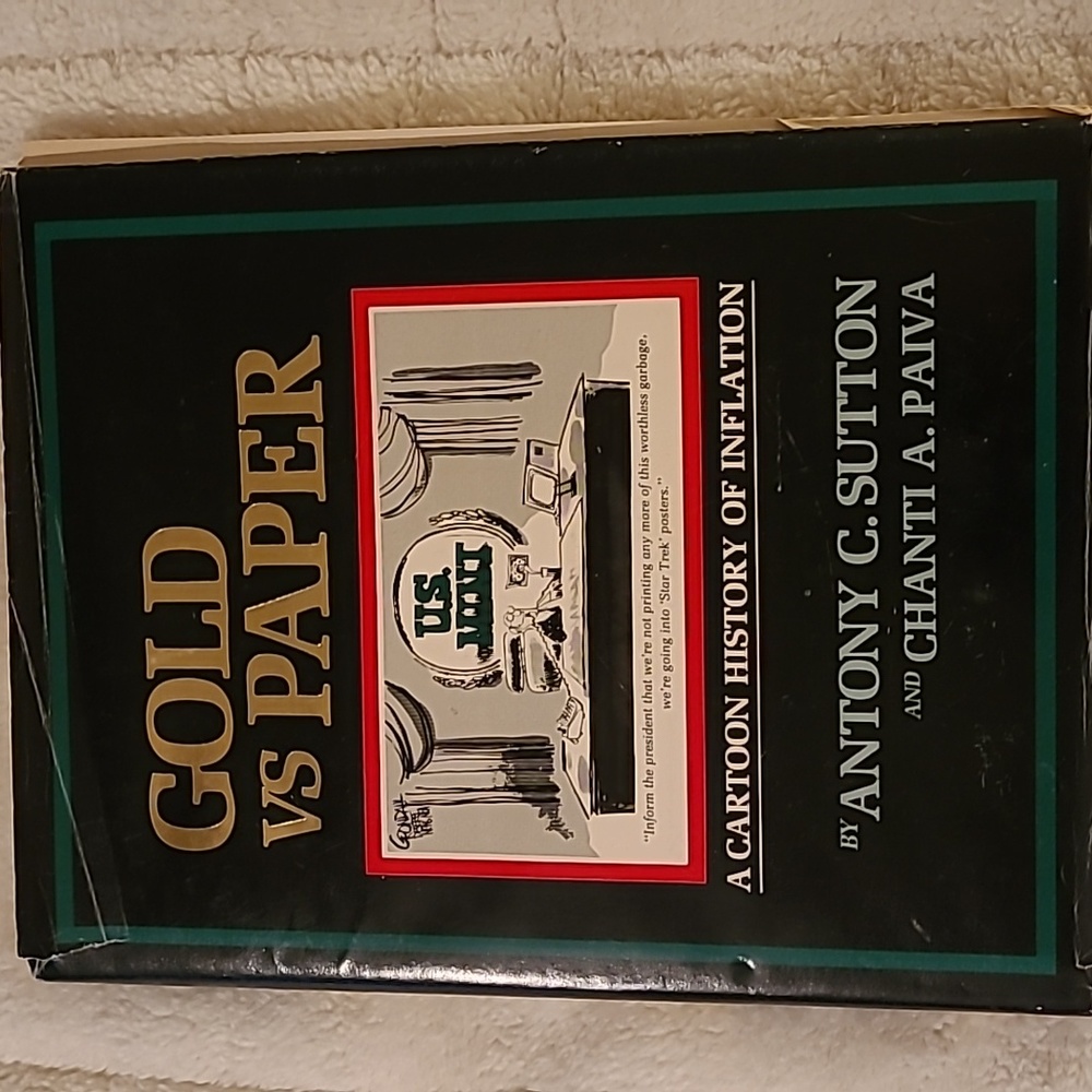 A Book Comparing Gold  with Cash and a history of inflation